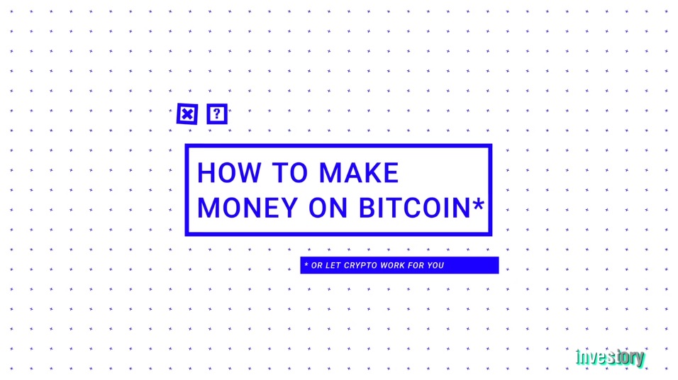 Top !   2 Ways To Make Money On Bitcoin - 