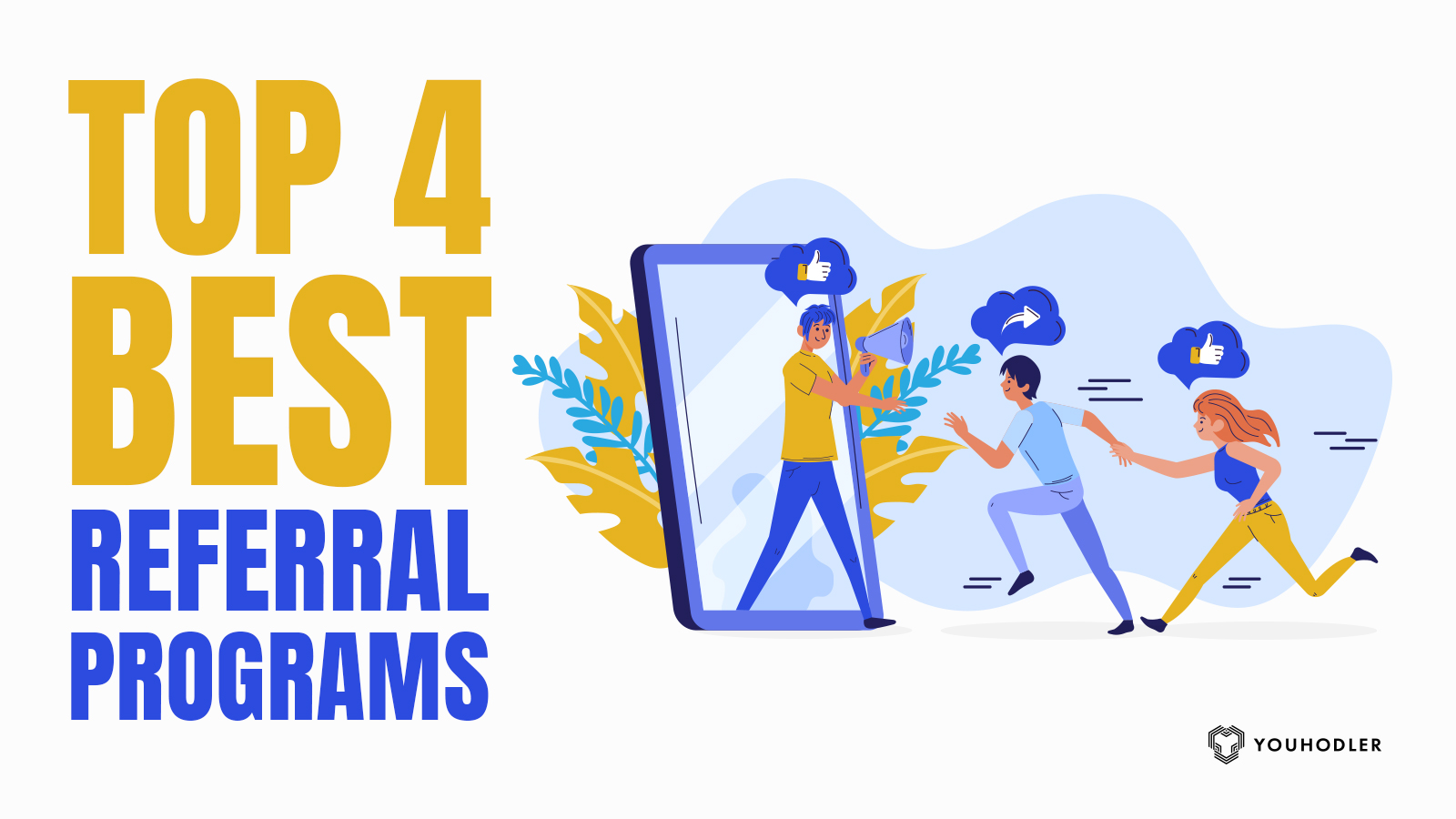 Referral Programs: Top 4 to Sign Up For Right Now