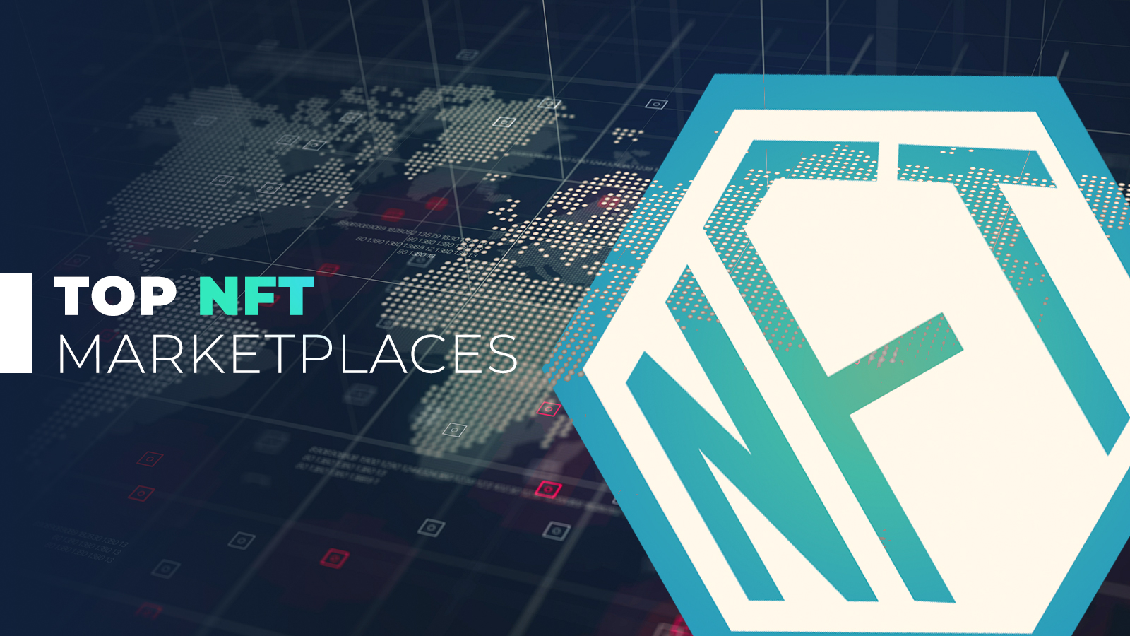 Top Selling NFT Marketplaces You Should Know About