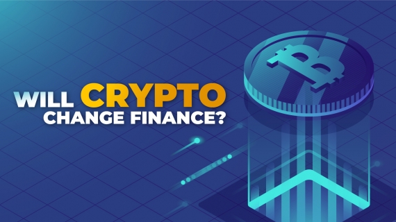 A digital image with the text reading "will crypto change finance?"